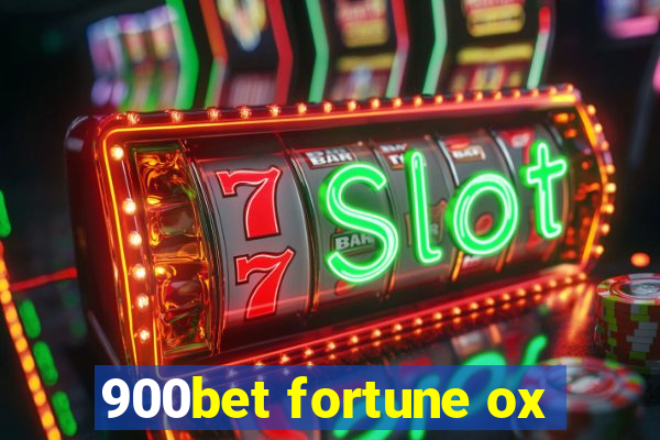 900bet fortune ox